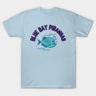 Blue bay piranhas T-Shirt